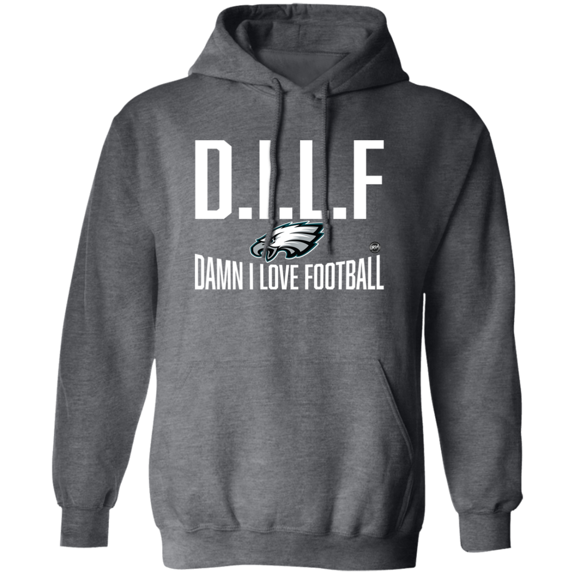 D.I.L.F | Damn I Love Football Pullover Hoodie | www.BleedGreenMafia.com