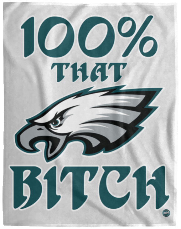 100% That Bitch Cozy Plush Blanket - 60x80 | www.BleedGreenMafia.com