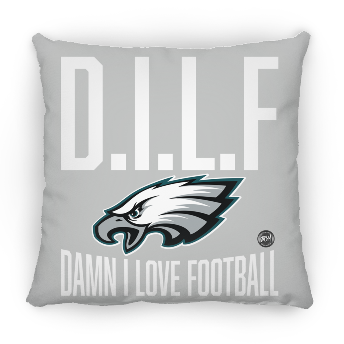 D.I.L.F | Damn I Love Football Large Square Pillow | www.BleedGreenMafia.com