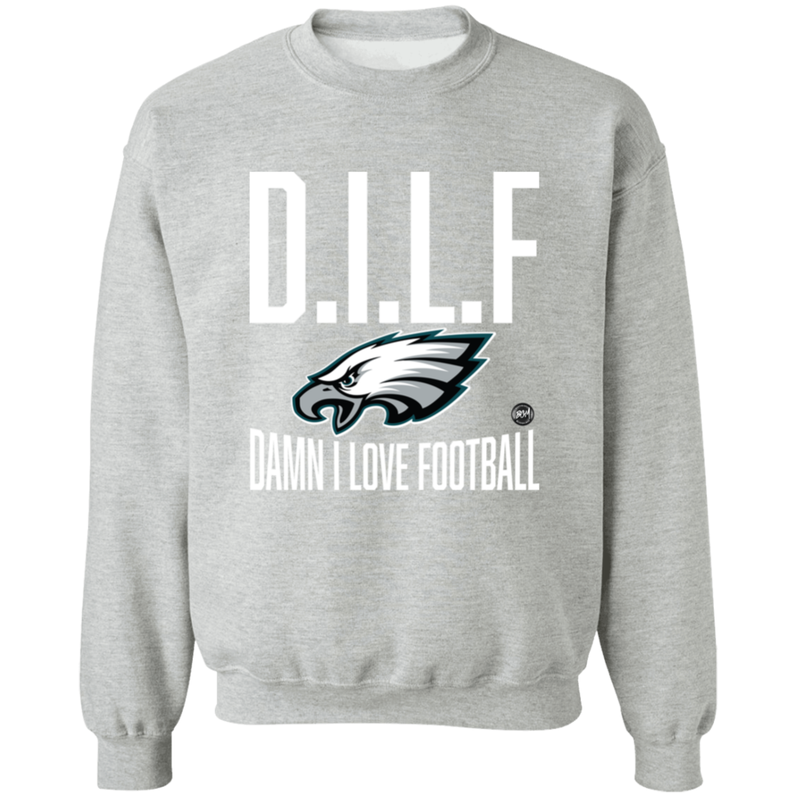 D.I.L.F | Damn I Love Football Crewneck Sweatshirt | www.BleedGreenMafia.com