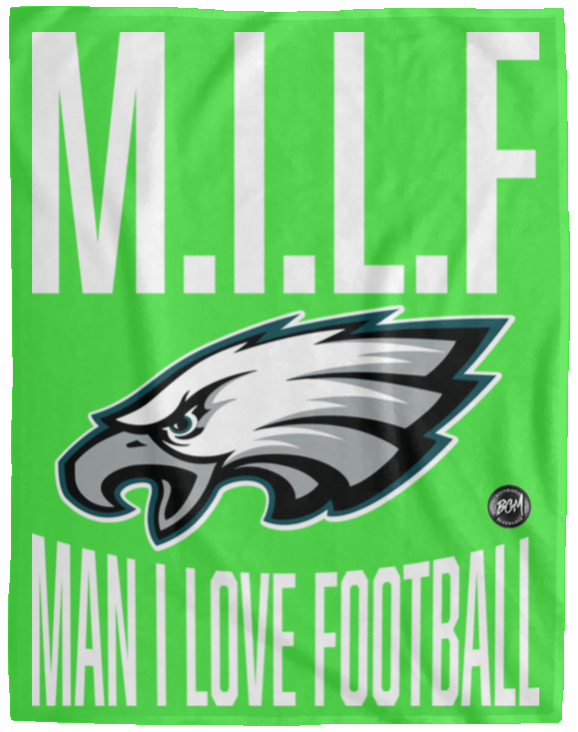 M.I.L.F | Man I Love Football Cozy Plush Blanket - 60x80| www.BleedGreenMafia.com