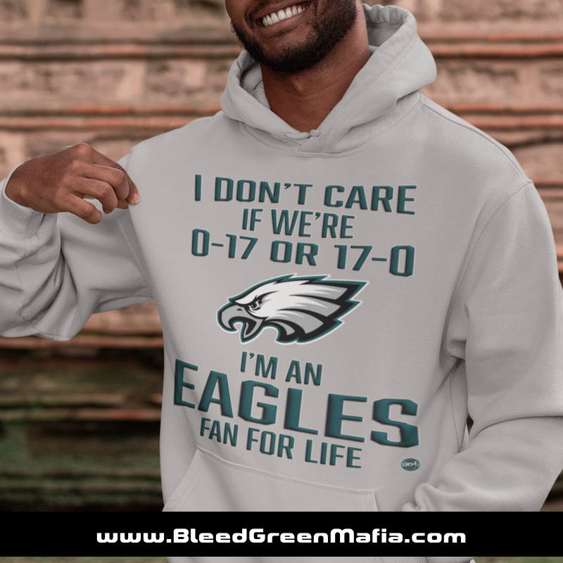 I Don't Care If We're 0-17 or 17-0 Hoodie | www.BleedGreenMafia.com
