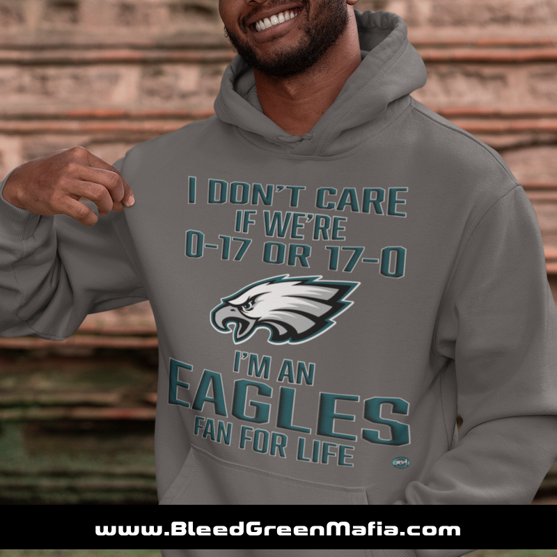 I Don't Care If We're 0-17 or 17-0 Hoodie | www.BleedGreenMafia.com