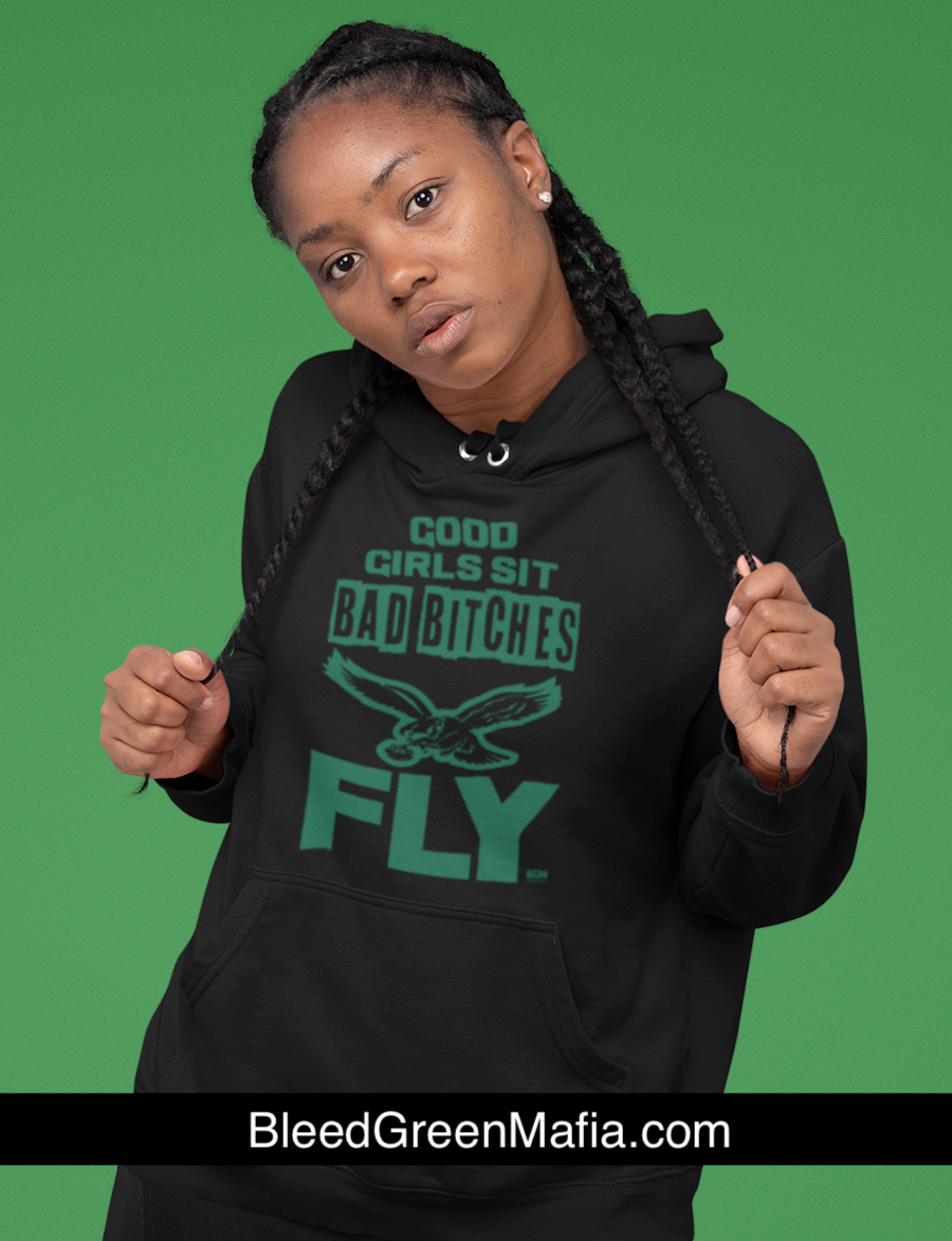 Good Girls Sit Bad B*tches Fly Pullover Hoodie