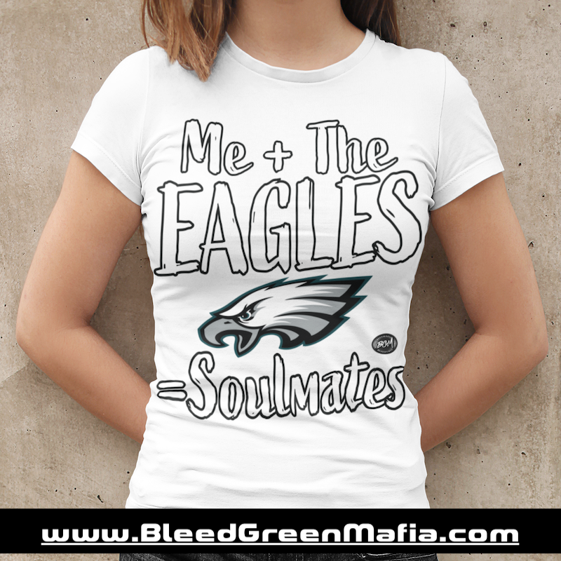 Me + The Eagles = Soulmates Ladies Fitted T-Shirt | www.BleedGreenMafia.com