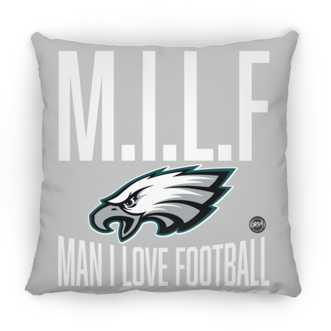 M.I.L.F | Man I Love Football Large Square Pillow | www.BleedGreenMafia.com
