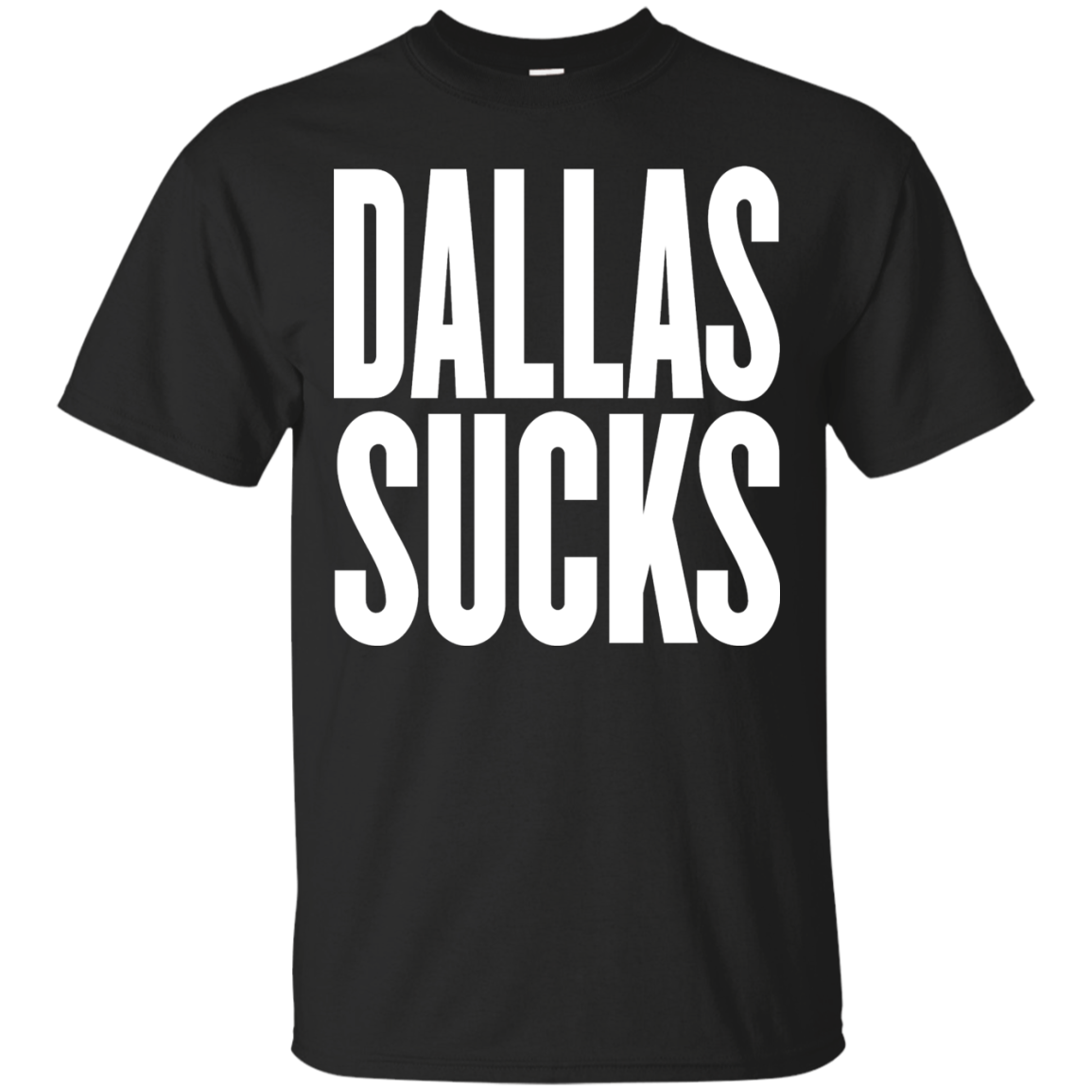 DALLAS SUCKS T-Shirt | BleedGreenmafia.com - BleedGreenMafia