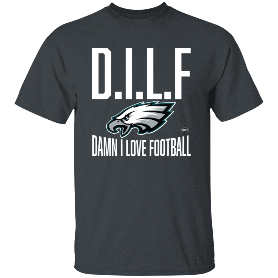 D.I.L.F | Damn I Love Football T-Shirt | www.BleedGreenMafia.com