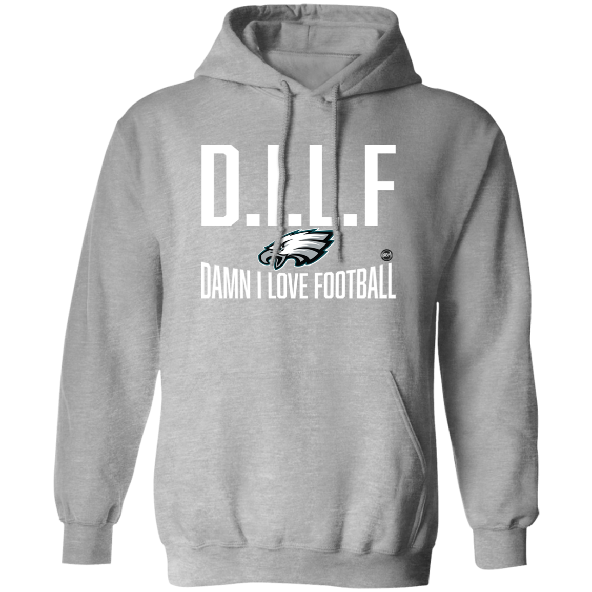 D.I.L.F | Damn I Love Football Pullover Hoodie | www.BleedGreenMafia.com