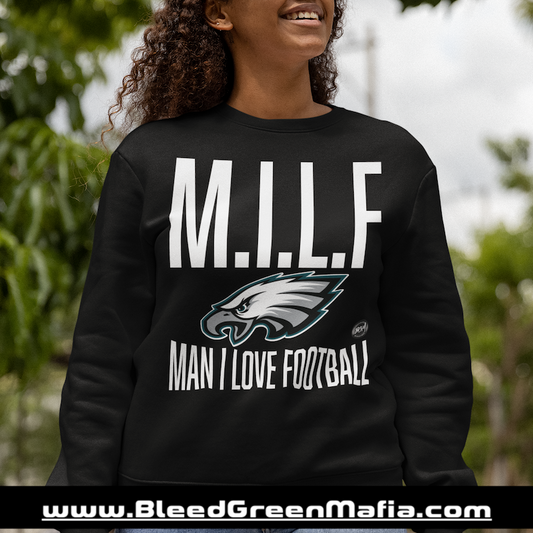 M.I.L.F | Man I Love Football Unisex Sweatshirt | www.BleedGreenMafia.com