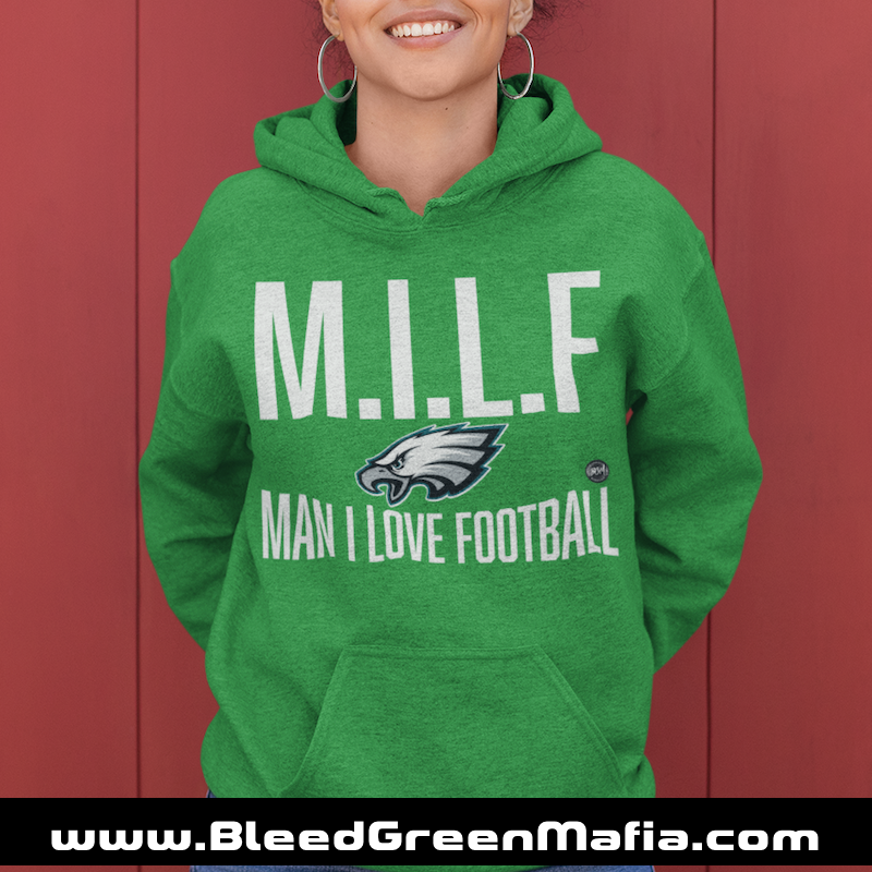 M.I.L.F | Man I Love Football Unisex Hoodie | www.BleedGreenMafia.com