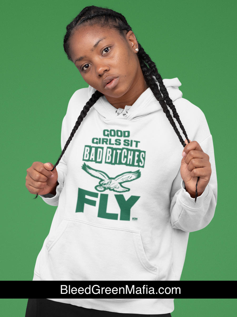Good Girls Sit Bad B*tches Fly Pullover Hoodie