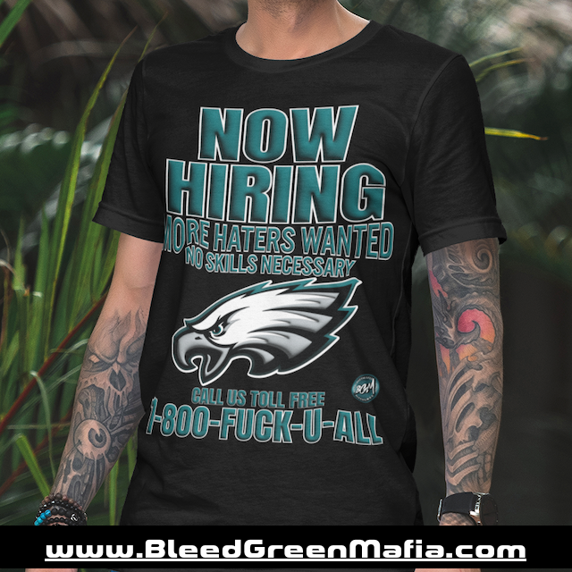 Now Hiring - More Haters Wanted Unisex T-Shirt | www.BleedGreenMafia.com